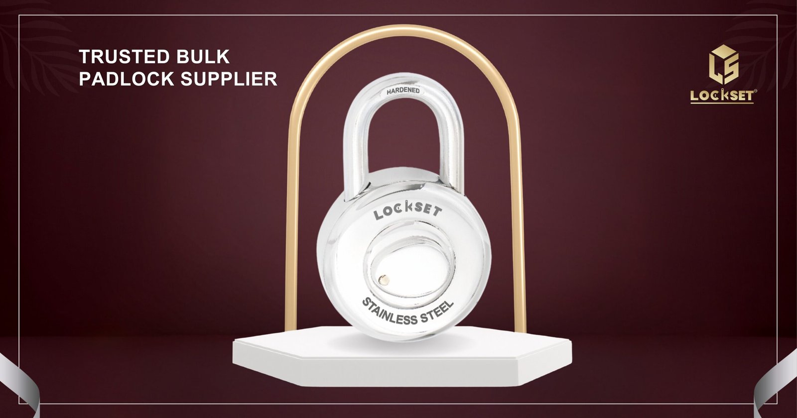 Lockset - Benefits of Partnering with a Trusted Bulk Padlock Supplier