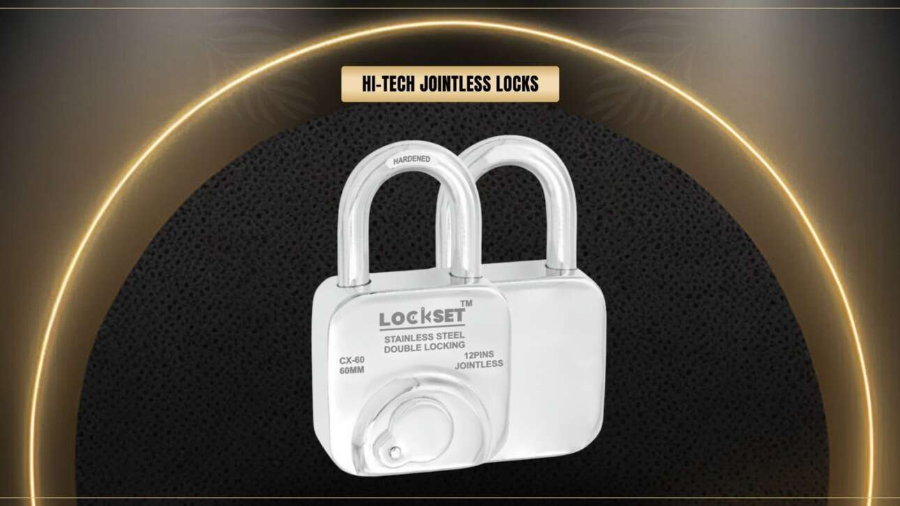 Lockset - Trust the Hi-Tech Jointless Locks for Unbeatable Protection