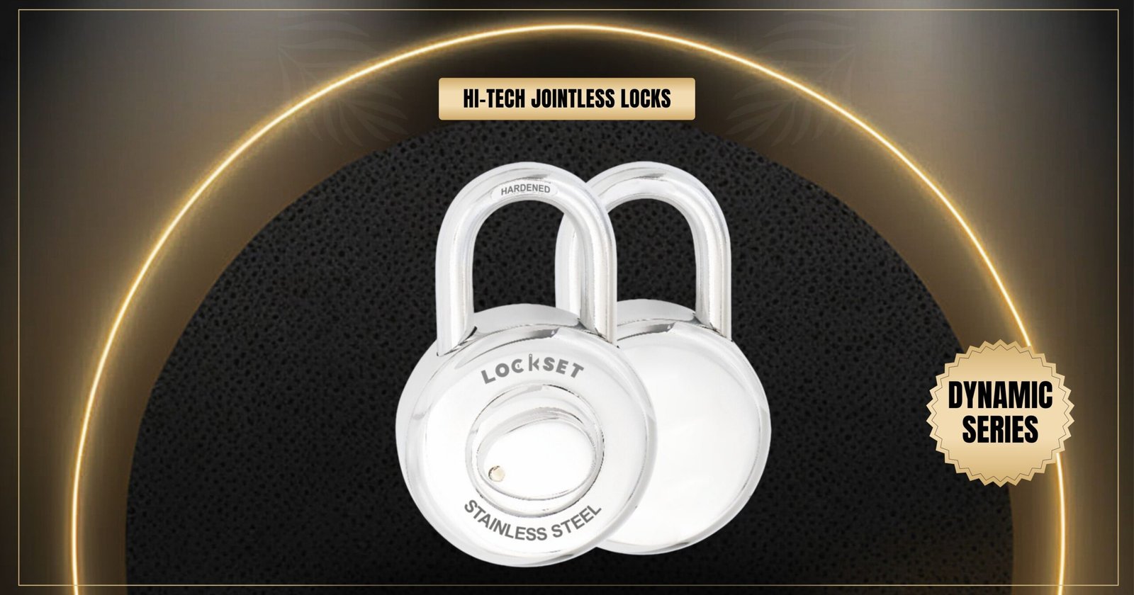 Lockset - Unlock Superior Security with the Dynamic Series Padlock