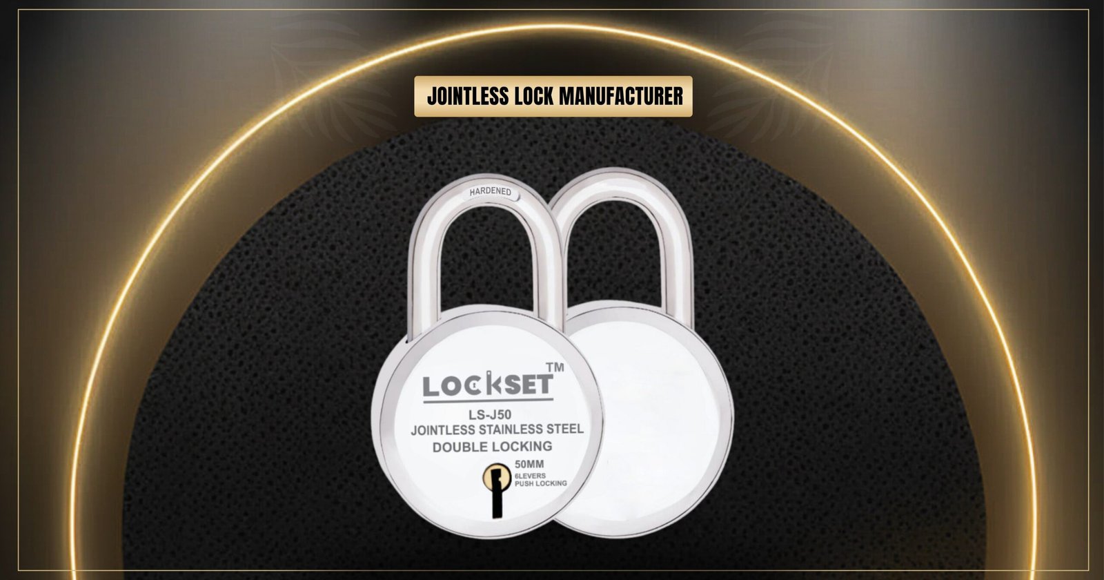 Lockset -The Advantages of Choosing a Jointless Lock Manufacturer