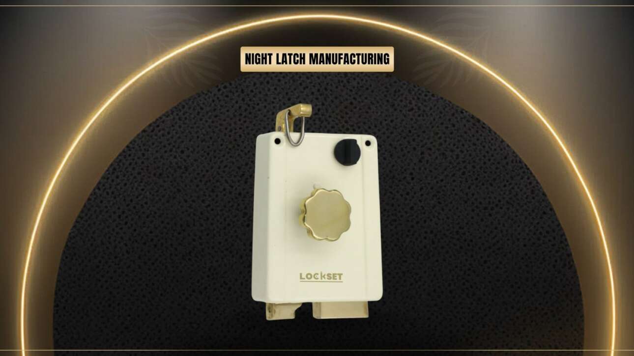 Lockset - Why Choose Lockset for Reliable Night Latch Manufacturing