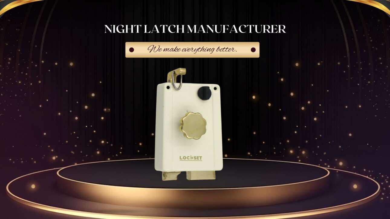 Lockset - Premier Night Latch Manufacturer for Enhanced Security