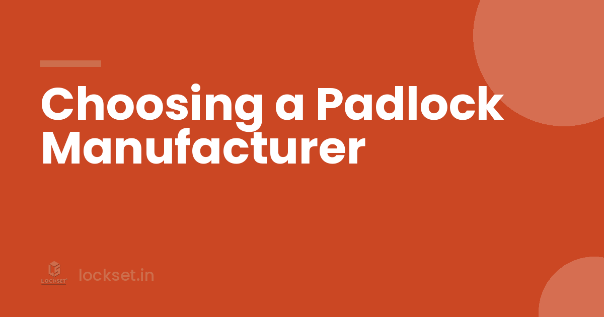 padlock manufacturers in india by Lockset