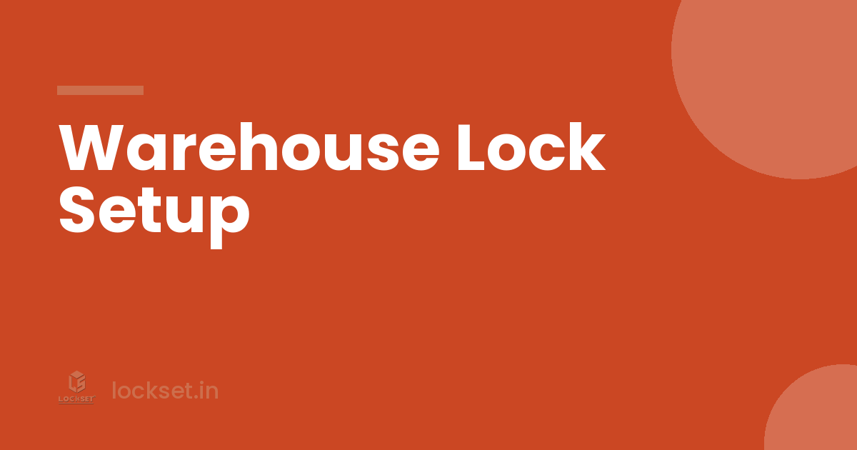 warehouse lock by Lockset